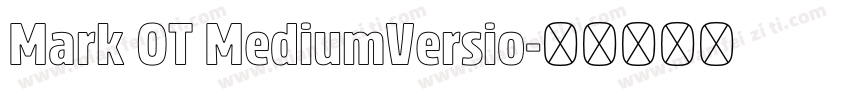 Mark OT MediumVersio字体转换